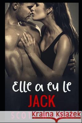 Elle a eu le Jack Scott Wylder 9781087398037 Independently Published