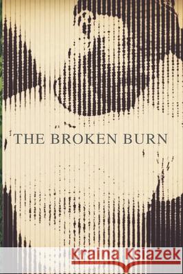 The Broken Burn Ac Calloway 9781087401867