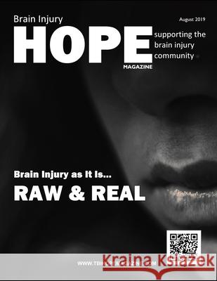 Brain Injury Hope Magazine - August 2019 Sarah Grant David A. Grant 9781087436678 Independently Published