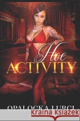 Hoe Activity Opalocka Lurci 9781087447209 Independently Published