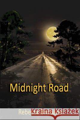 Midnight Road Rebecca Brisbane 9781087455969