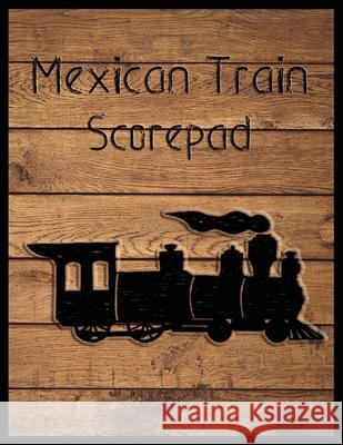 Mexican Train Scorepad: Scorecard Book Scoresheet for Dominoes Tally Cards, Chicken Foot 8.5