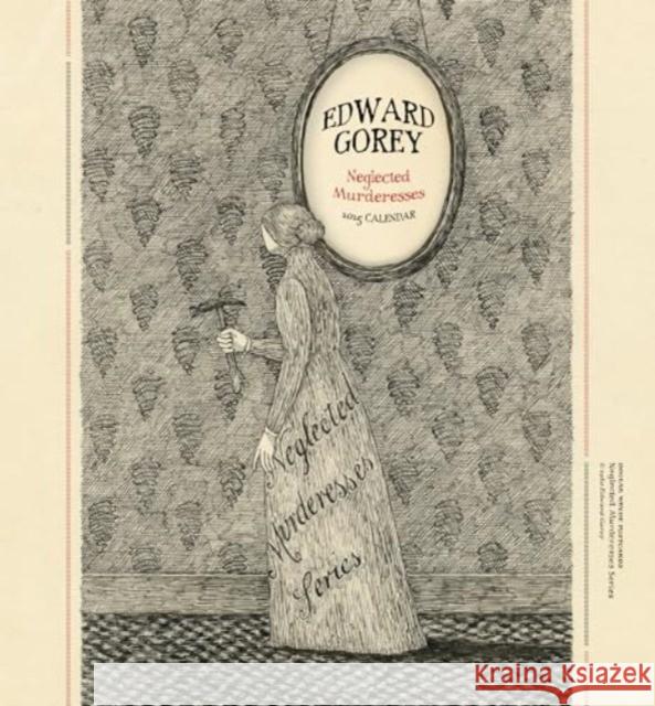 Edward Gorey: Neglected Murderesses 2025 Mini Wall Calendar Edward Gorey 9781087509822