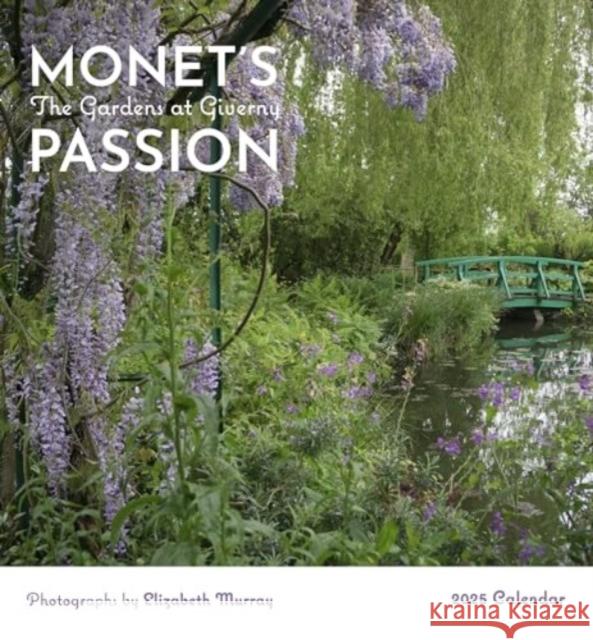 Monet's Passion: The Gardens at Giverny 2025 Mini Wall Calendar Elizabeth Murray 9781087509914