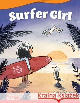 Surfer Girl Monika Davies 9781087601045 Teacher Created Materials
