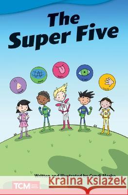 The Super Five Cyndi Marko 9781087605449 Teacher Created Materials