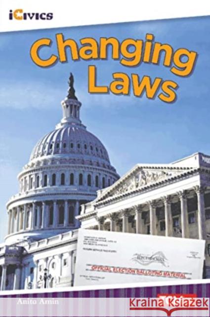 Changing Laws Anita Nahta Amin 9781087615370 Teacher Created Materials