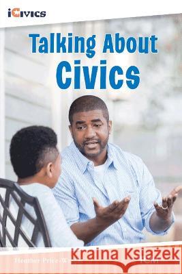 Talking about Civics Heather Price-Wright 9781087615479