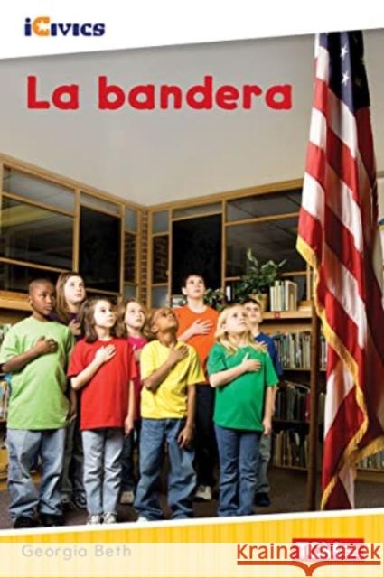 La Bandera Georgia Beth 9781087622484 Teacher Created Materials