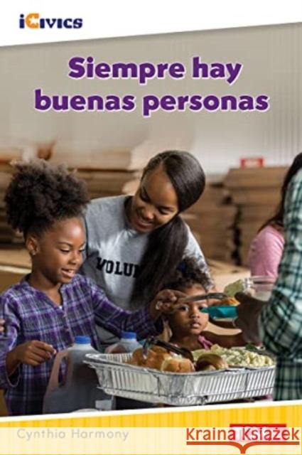 Siempre Hay Buenas Personas Cynthia Harmony 9781087622491 Teacher Created Materials