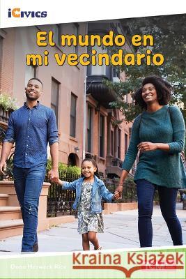 El Mundo En Mi Vecindario Dona Herwec 9781087622590 Teacher Created Materials