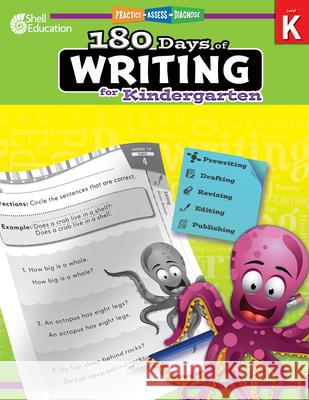 180 Days of Writing for Kindergarten (Spanish): Practice, Assess, Diagnose Tracy Pearce 9781087635552 Shell Education Pub