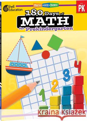 180 Days of Math for Prekindergarten Mellinger, Darcy 9781087652030 Shell Education Pub