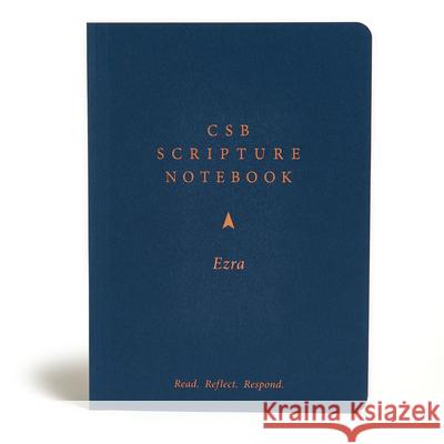 CSB Scripture Notebook, Ezra: Read. Reflect. Respond. Csb Bibles by Holman 9781087731261 