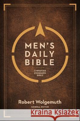CSB Men's Daily Bible, Hardcover Robert Wolgemuth Csb Bibles by Holman 9781087774916 Holman Bibles