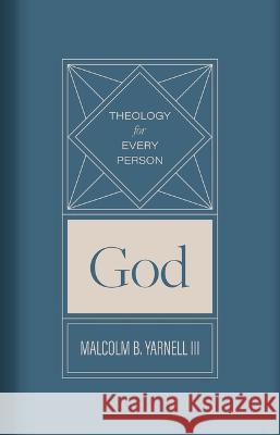 God: Volume 1 Malcolm B. Yarnell 9781087780689 B&H Books