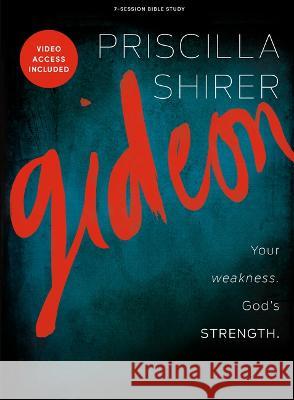Gideon Bible Study Book with Video Access Priscilla Shirer 9781087789095