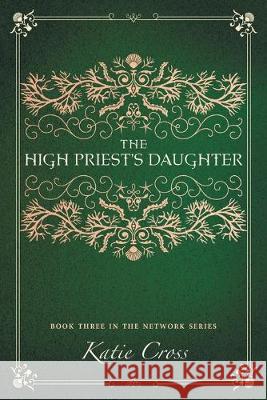 The High Priest's Daughter Katie Cross 9781087811109