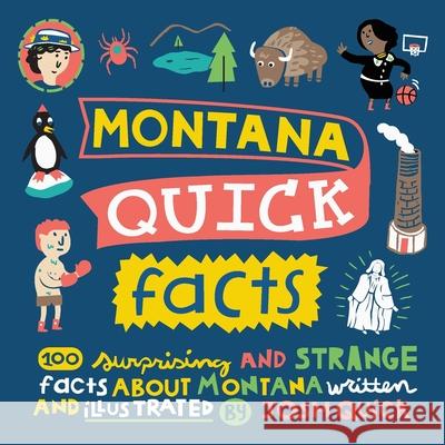 Montana Quick Facts Josh Quick 9781087816036 Joshua T. Quick