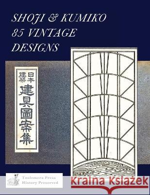 Shoji & Kumiko 85 Vintage Designs Roberts, Gary R. 9781087817187