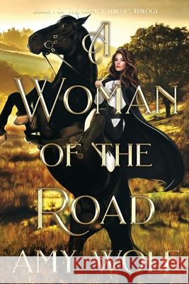 A Woman of the Road Amy Wolf 9781087846750 Amy Wolf