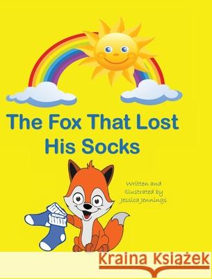 The Fox That Lost His Socks Jessica Jennings 9781087848860 Jessica Jennings