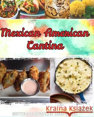 Mexican American Cantina Sarah Jean Gilbert 9781087858944