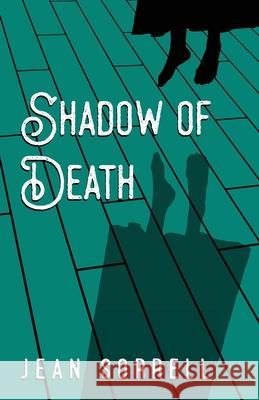 Shadow of Death Jean Sorrell 9781087859798