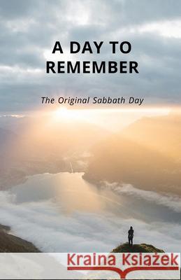 A Day To Remember: The Original Sabbath Day Daniel Krueger 9781087860862