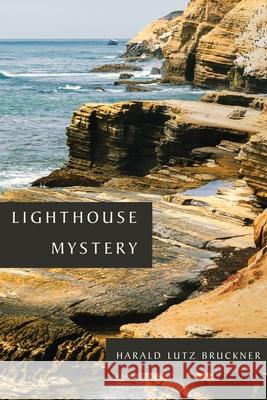 Lighthouse Mystery Harald Lutz Bruckner 9781087863320