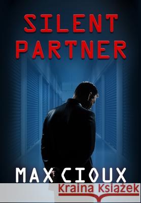 Silent Partner Max Cioux 9781087868790 Indy Pub