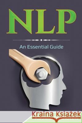 Nlp: An Essential Guide Kathrin Deshotels 9781087869797