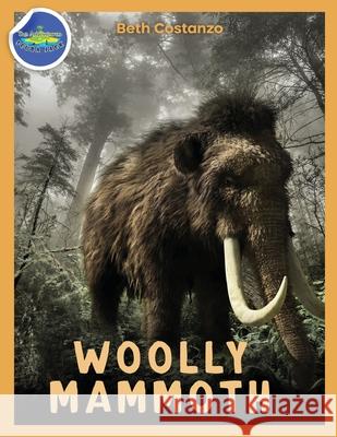 Woolly Mammoth Activity Workbook ages 4-8 Beth Costanzo 9781087873855 Indy Pub