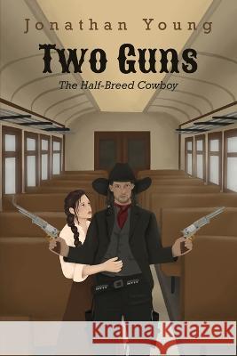 Two Guns Jonathan Young 9781087874579