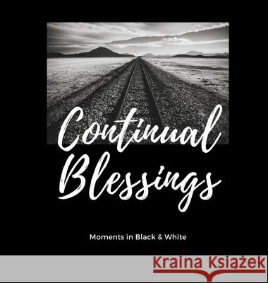 Continual Blessings Kymberly K. Larson 9781087875514 Indy Pub