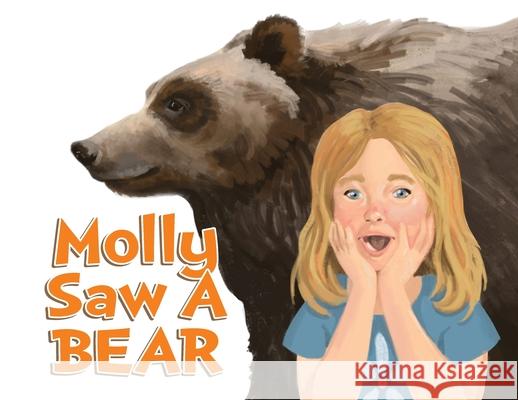 Molly Saw A Bear Leta Serafim 9781087876634