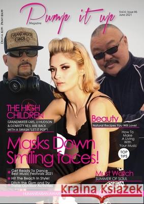 Pump it up Magazine - The High Children - Grandmixer GMS, JJ HUDSON AND DJ NASTY NESS Anissa Boudjaoui Michael B 9781087879482