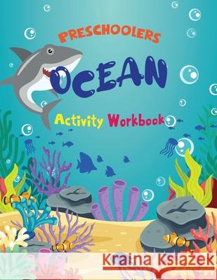 Preschoolers Ocean Activity Workbook 2 Costanzo, Beth 9781087881157