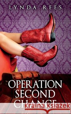 Operation Second Chance Lynda Rees 9781087881959