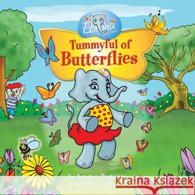 Tummyful of Butterflies Kristyn Pertierra Taillefer Long 9781087881980