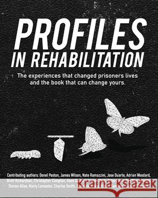 Profiles in Rehabilitation Donel Poston James Wilson Nate Ramazzini 9781087883458 Religion Outside the Box