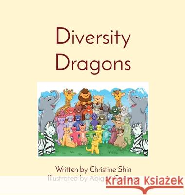 Diversity Dragons Christine Shin Abigail Canseco 9781087884752