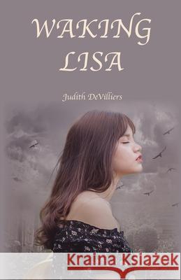 Waking Lisa Judith Devilliers 9781087884950 Indy Pub