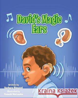 David's Magic Ears Barbara Marie Hinyard 9781087887562 Indy Pub