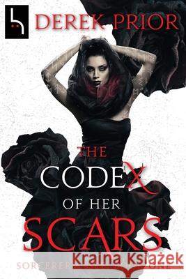 The Codex of Her Scars Derek Prior 9781087888170