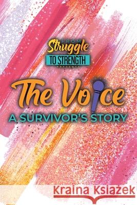 The Voice: A Survivor's Story Marquita Nesbitt 9781087890548