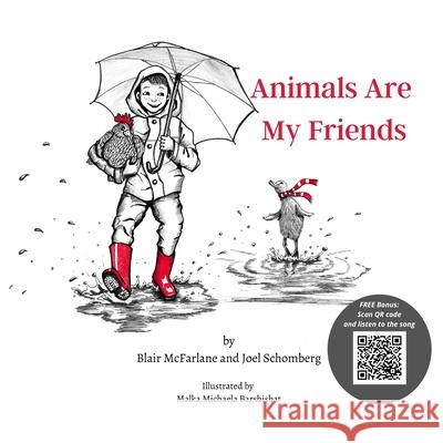 Animals Are My Friends Blair McFarlane, Joel Schomberg 9781087890906 Dorit Stark-Riemer