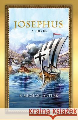 Josephus Antler, B. Michael 9781087896724 B. Michael Antler