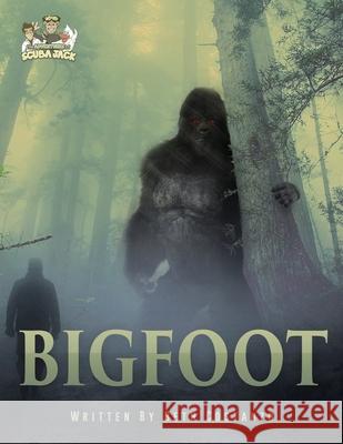 Bigfoot Workbook With Activities for Kids Beth Costanzo 9781087901312 Adventures of Scuba Jack