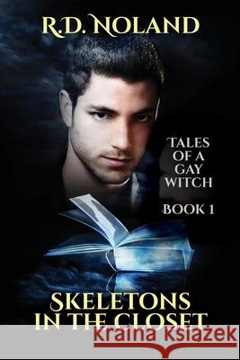 Skeletons In The Closet R. D. Noland 9781087902883 Indy Pub